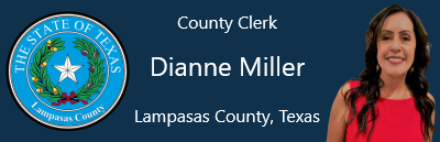 Dianne Miller, County Clerk, Lampasas County Texas