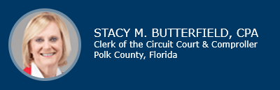 Stacy M. Butterfield CPA, Clerk of the Circuit Court and Comptroller, Polk County Florida