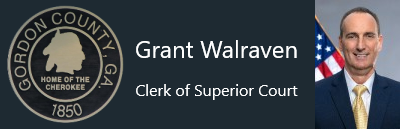 Gordon County Georgia, Grant Walraven, Clerk of Superior Court